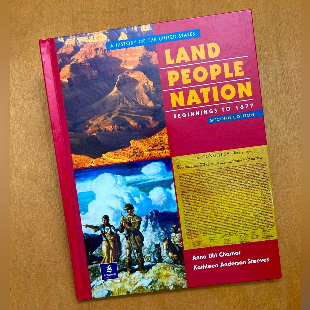 Land, People, Nation: A History of the United States, Beginnings to 1877